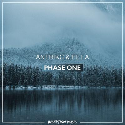 Phase One By Antrikc, Fe La's cover