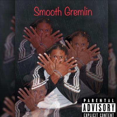 Smooth Gremlin By Du'elli's cover