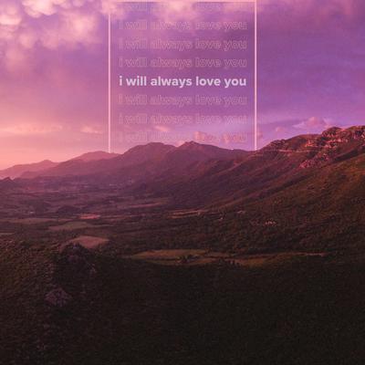I Will Always Love You By Jasper, Martin Arteta, 11:11 Music Group's cover