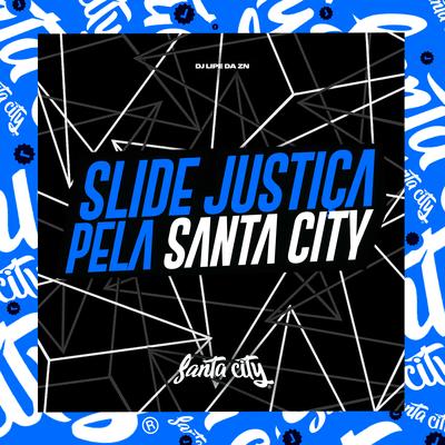 Slide #Justiçapelasantacity's cover