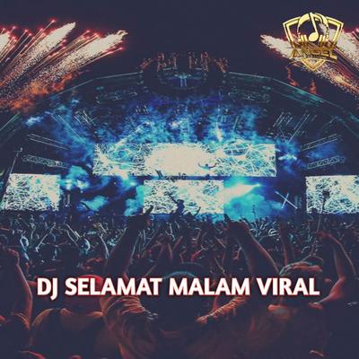 DJ SELAMAT MALAM's cover