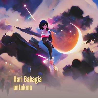 Hari Bahagia untukmu's cover