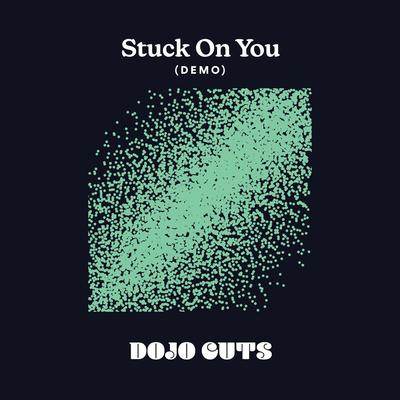 Stuck On You (Demo Version)'s cover