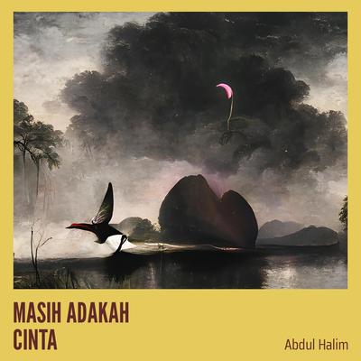 MASIH ADAKAH CINTA's cover