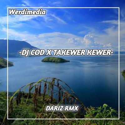 DJ COD X TAKEWER KEWER's cover