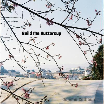 Build Me Buttercup's cover