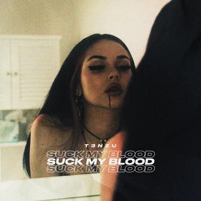 Suck My Blood (slowed + reverb)'s cover