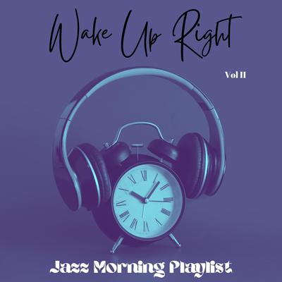 Wake Up Right Vol II's cover