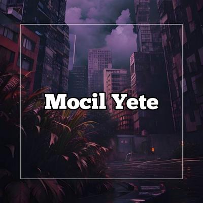 MOCIL YETE's cover