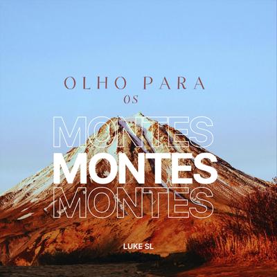 Olho para os Montes's cover