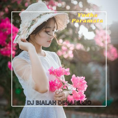 DJ BIALAH DENAI SAJO's cover