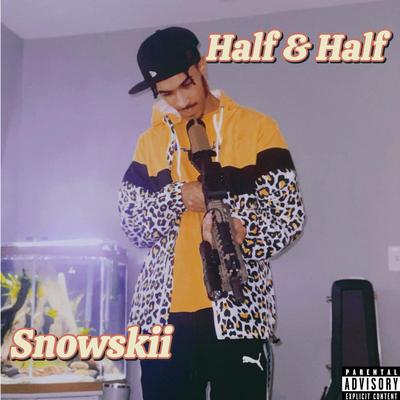 Half & Half By Snowskii's cover
