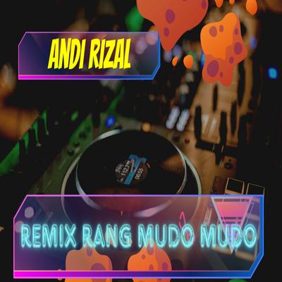 Remix Minang Rang Mudo Mudo's cover