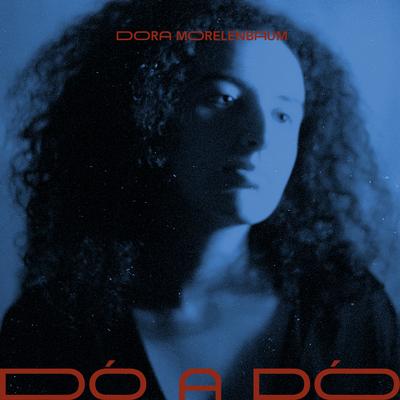 Dó a Dó By Dora Morelenbaum's cover