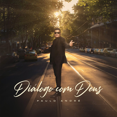 Diálogo Com Deus By Paulo André's cover