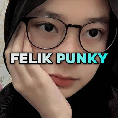 DJ FUNKOT FELIK FVNKY's cover