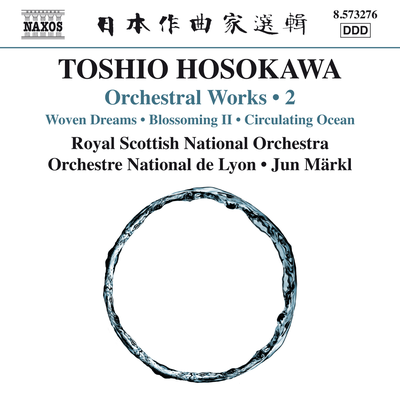 Toshio Hosokawa: Woven Dreams, Blossoming II & Circulating Ocean's cover