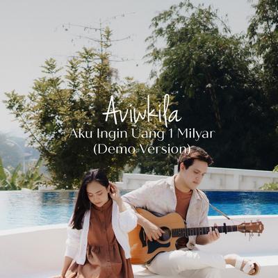 Aku Ingin Uang 1 Milyar (Demo Version)'s cover