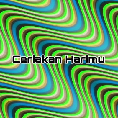 Ceriakan Harimu's cover