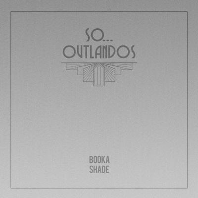 So... By Booka Shade's cover