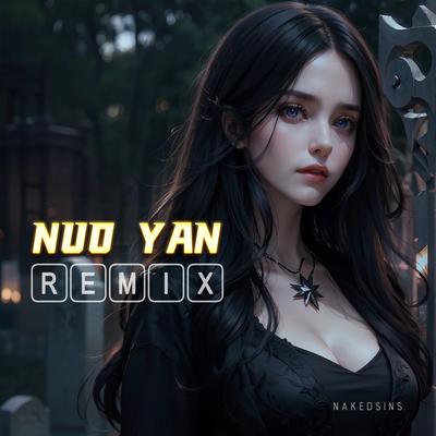 Nuo Yan (Remix)'s cover