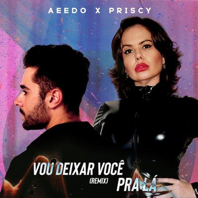 Vou Deixar Você pra Lá (Remix)'s cover