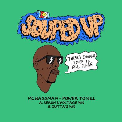 Power To Kill (feat. Dutta) By Mc Bassman, Dutta's cover