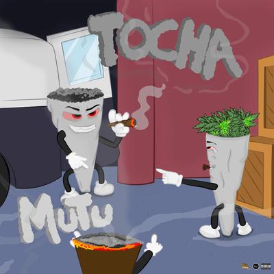 Tocha By Mutu's cover