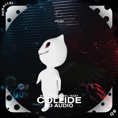 Collide - 8D Audio's cover