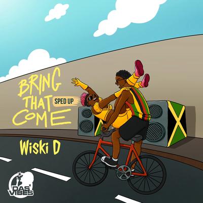 Bring That Come (Sped Up)'s cover