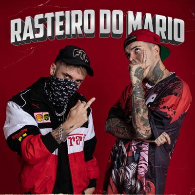 RASTEIRO DO MARIO By Dragon Boys's cover