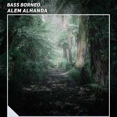 Bass Borneo's cover