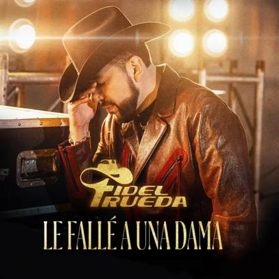 Le Fallé a una Dama By Fidel Rueda's cover