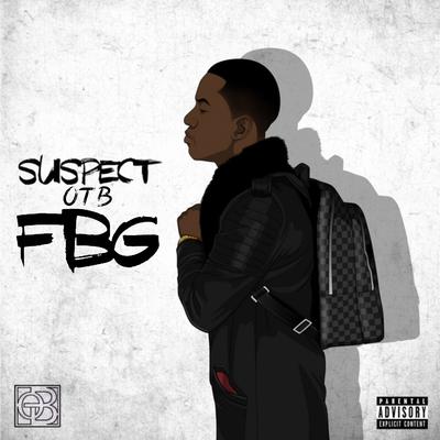 Fbg By Suspect OTB's cover