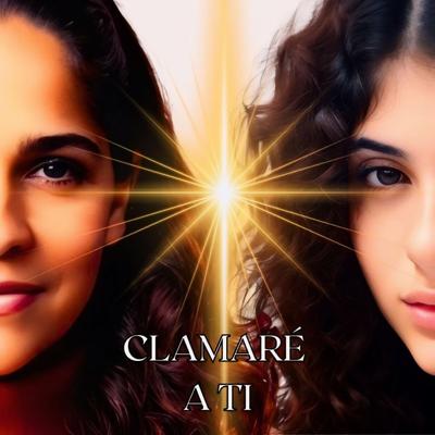 Clamaré A Ti's cover