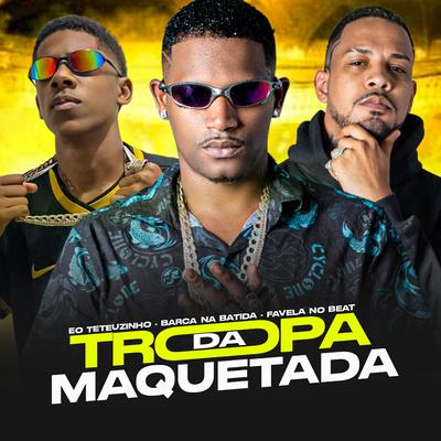 Tropa da Maquetada (feat. Favela no Beat) (feat. Favela no Beat)'s cover