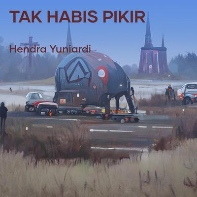 Tak Habis Pikir's cover