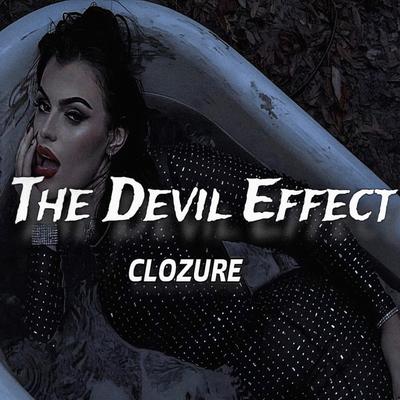 The Devil Effect By Clozure's cover