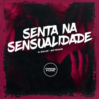 Senta na Sensualidade By DJ GEAN 015, Yuri Redicopa, Prime Funk's cover