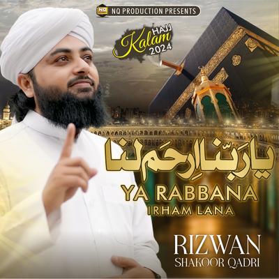 Ya Rabbana Irham Lana's cover