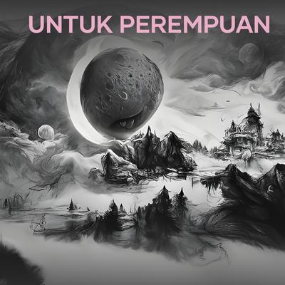 Untuk Perempuan's cover