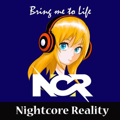 Bring Me to Life By Nightcore Reality's cover
