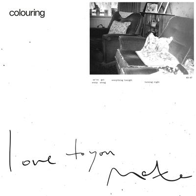 Love To You, Mate By Colouring's cover