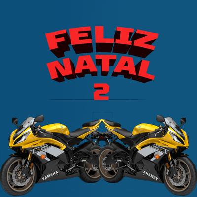 Feliz Natal 2 By MC Menor Itr's cover