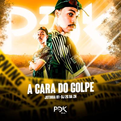 A Cara do Golpe's cover