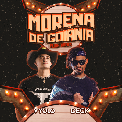 Morena de Goiânia (Funk Remix) By Vyolo, Deck's cover