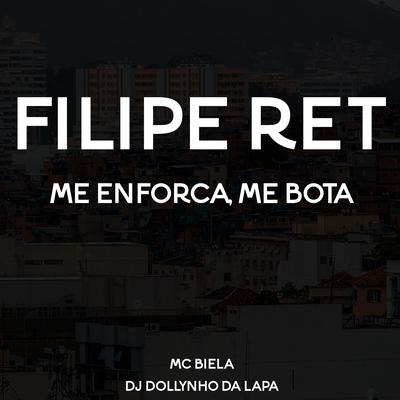 Filipe Ret (Me  Enforca, Me Bota)'s cover