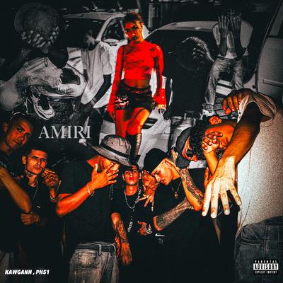 Amiri By KAWGANN, PH51's cover