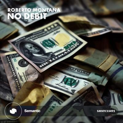 No Debit By Roberto Montana's cover