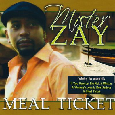 Meal Ticket By Mister Zay's cover